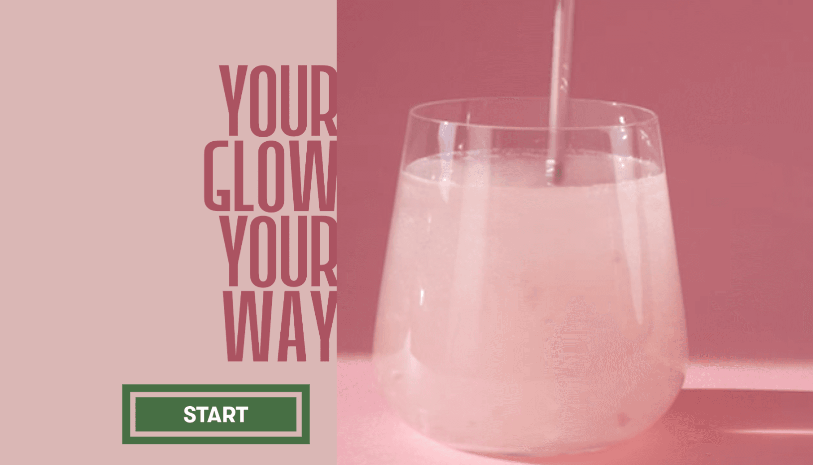 Your Glow Your Way